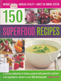 150 Superfood Recipes