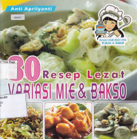 30 Resep Lezat Variasi Mie & Bakso