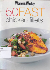 50 Fast Chicken Fillets