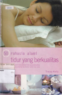 50 Rahasia Alami Tidur Yang Berkualitas