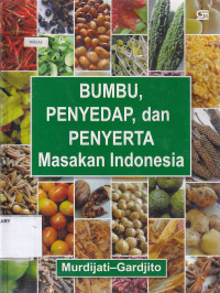 Bumbu, Penyedap, dan Penyerta Masakan Indonesia