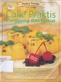 Cake Praktis Panggang dan Kukus