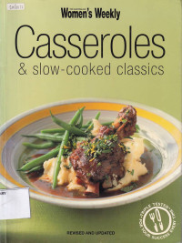 Casseroles & Slow-Cooked Classics