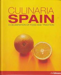 Culinaria Spain : A Celebration Of Food And Tradition