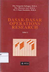 Dasar-Dasar Operations Research Edisi 2