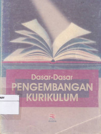 Dasar-Dasar Pengembangan Kurikulum