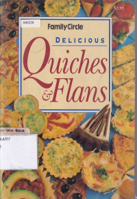 DELICIOUS QUICHES & FLANS