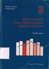 Evaluasi Gizi Pada Pengolahan Bahan Pangan