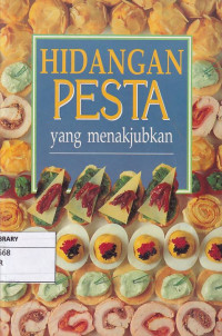 Hidangan Pesta Yang Menakjubkan