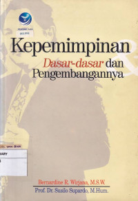 Kepemimpinan Dasa-Dasar dan Pengembangannya