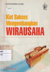 Kiat Sukses Mengembangkan Wirausaha