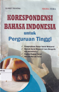 Korespondensi Bahasa Indonesia Untuk Perguruan Tinggi