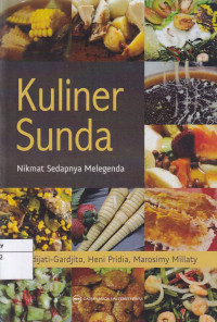 Kuliner Sunda: Nikmat Sedapnya Melegenda