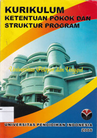 Kurikulum Ketentuan Pokok dan Struktur Program