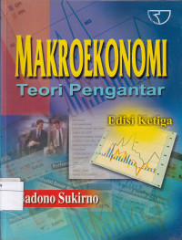 Makroekonomi: Teori Pengantar Edisi Ketiga