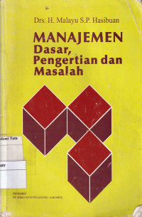 Manajemen Dasar, Pengertian, dan Masalah