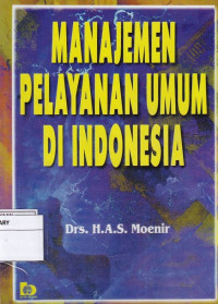 Manajemen Pelayanan Umum Di Indonesia