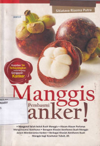 Manggis Pembasmi Kanker!