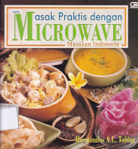 Masak Praktis Dengan Microwave : Masakan Indonesia