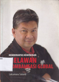 Memberantas Kemiskinan Melawan Gombalisasi Global