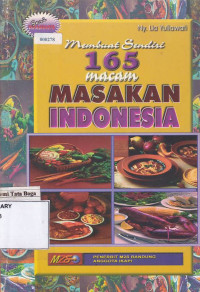 Membuat Sendiri 165 Macam Masakan Indonesia