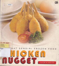 Membuat Sendiri Frozen Food Chicken Nugget