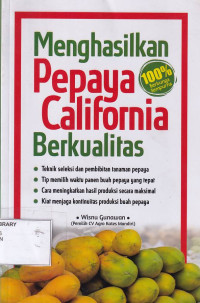 Menghasilkan Pepaya California Berkualitas