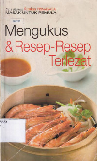 Mengukus & Resep-Resep Terlezat