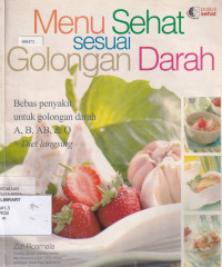 Menu sehat sesuai golongan darah