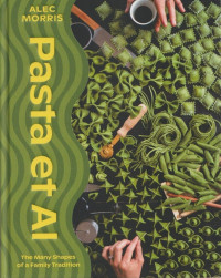 Pasta et AI : The Many Shapes of a Family Tradition