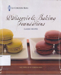 Patisserie & Baking Foundations: Classic Recipes