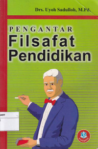 Pengantar Filsafat Pendidikan