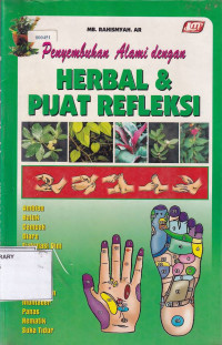 Penyembuhan Alami dengan Herbal & Pijat Refleksi