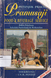 Petunjuk Praktek Pramusaji Food & Beverage Service