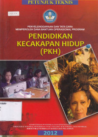 Petunjuk Teknis Pendidikan Kecakapan Hidup (PKH)