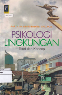 Psikologi Lingkungan: Teori dan Konsep