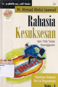 Rahasia Kesuksesan dan Titik Tolak Keunggulan