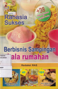 Rahasia Sukses Berbisnis Sampingan Skala Rumahan