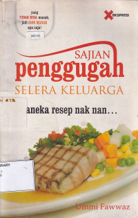 Sajian Penggugah Selera Keluarga