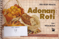 Seri Resep Praktis : Adonan Roti