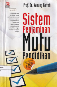 Sistem Penjamin Mutu Pendidikan Dalam Konteks Penerapan MBS