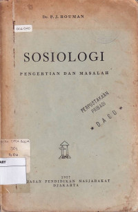 Sosiologi: Pengertian dan Masalah