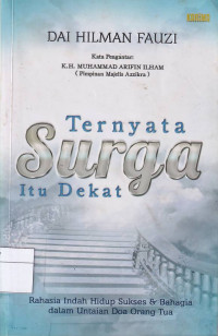 Ternyata Surga Itu Dekat