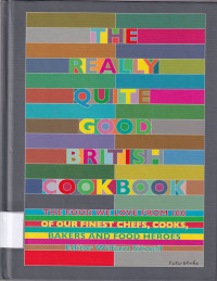 The Really Quite Good British Cookbook