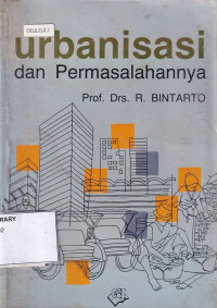 Urbanisasi Dan Permasalahannya